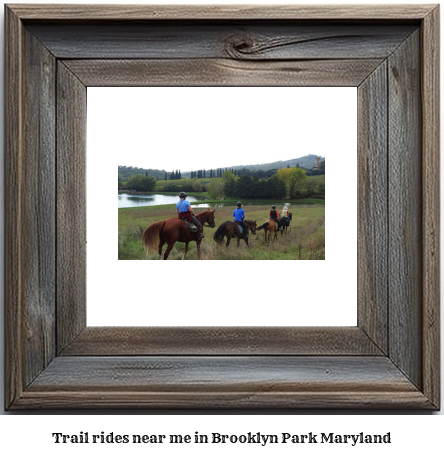 trail rides near me in Brooklyn Park, Maryland